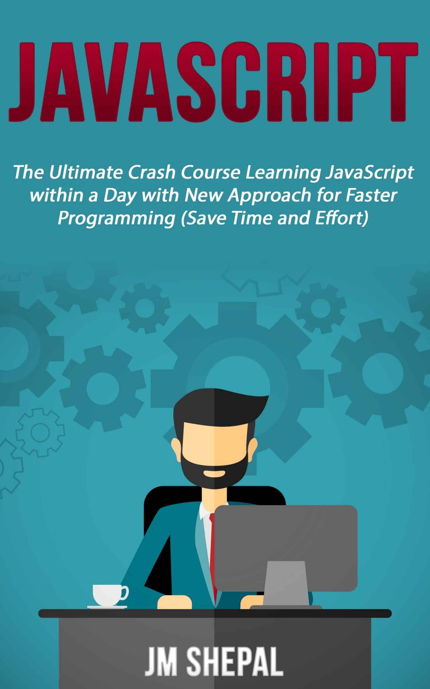 JavaScript: The Ultimate Crash Course [pdf] - Programmer Books