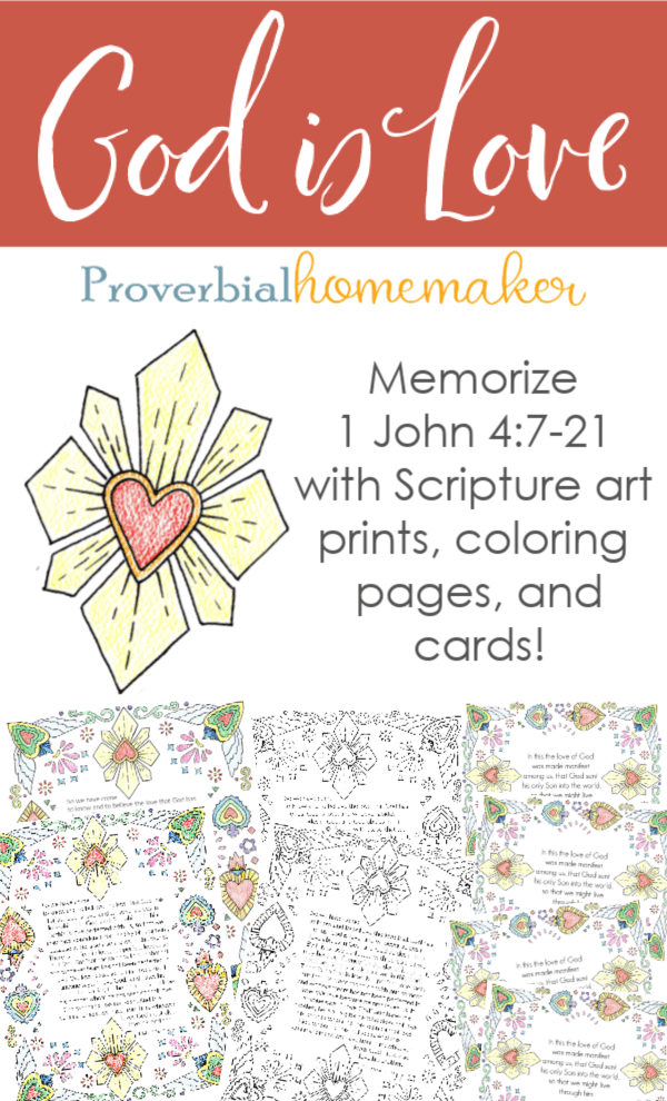 Print as a booklet on 4 sheets of a4 size paper. God Is Love Scriptures Memorize 1 John 4 With Your Family Proverbial Homemaker