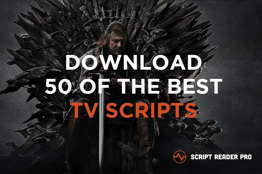 The seventh season of game of thrones is nominated for 22 emmy awards, more than any other show in contention this year.“the dragon and the. 50 Best Tv Scripts To Read And Download For Free