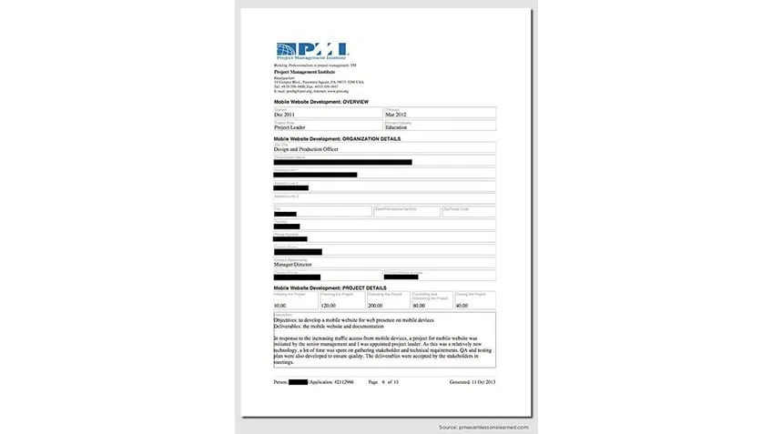 Read pmi's requirements for pmp experience hours (i.e. The 4 Steps To Apply For A Pmp Certification