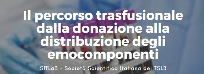 Fad Il Percorso Trasfusionale Dalla Donazione Alla Distribuzione Degli Emocomponenti – Sitlab 257_x_707_jpg