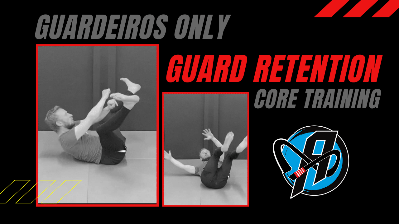 Guard Retention Core Workout for Grapplers - Atlantic Jiu Jitsu Sligo