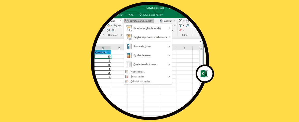 Como Aplicar Formato Condicional En Excel 2016 Y Excel 2019 Solvetic