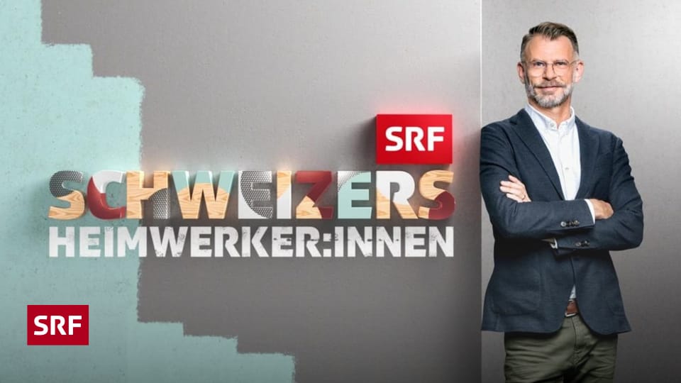 Unterhaltung Gibt Es Bei Srf Eine Heimwerker Sendung Hallo Srf Srf