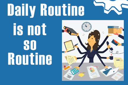 Daily Routine, Not So Routine! - System100™