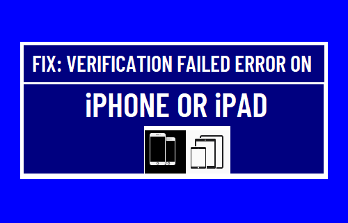 Error connecting to apple id server: Fix Verification Failed Error On Iphone Or Ipad