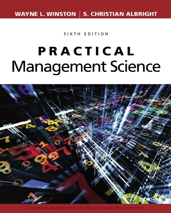 Practical Management Science, 6th Edition PDF by Wayne L. Winston, S. Christian Albright