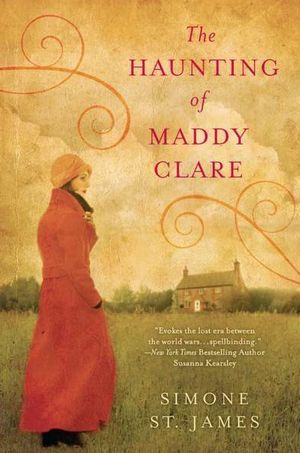 Joint Review The Haunting Of Maddy Clare By Simone St James
