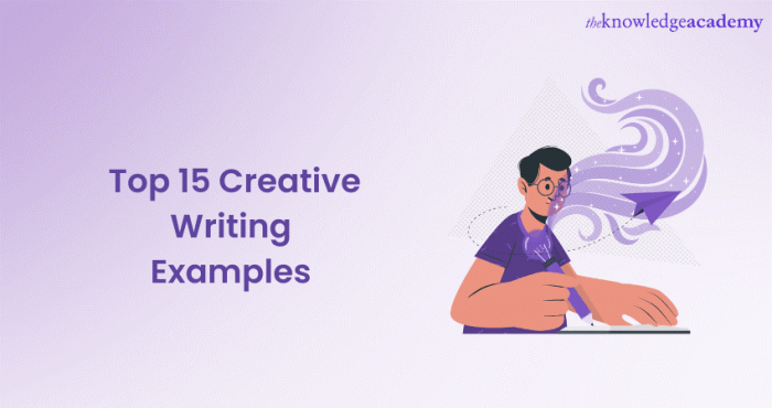 Top Creative Writing Examples: Need To Know Creative writing examples