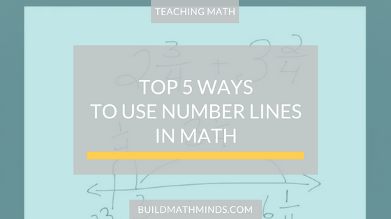 Top 5 Ways To Use Number Lines In Math - The Recovering Traditionalist