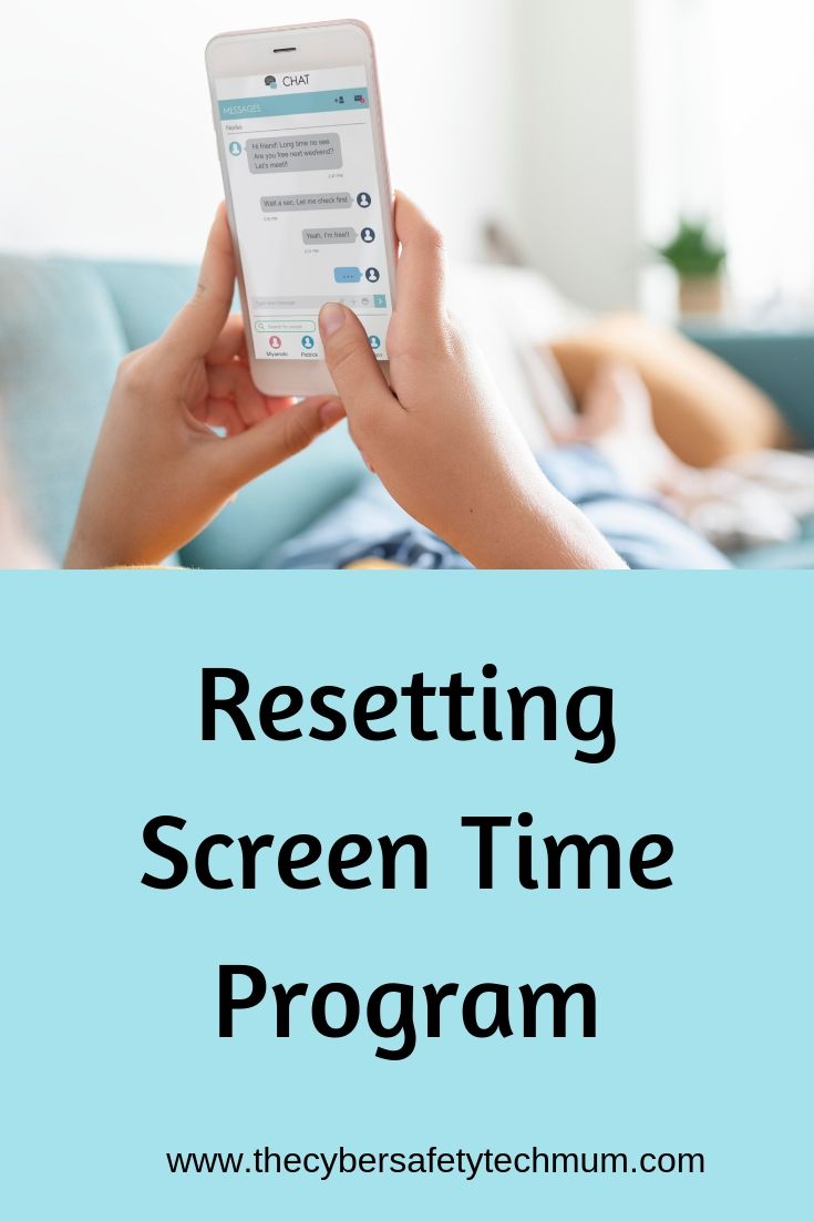 Resetting Screen Time Program The Cyber Safety Tech Mum