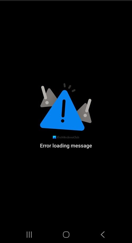 If you get stuck on the loading page or on a blank white screen when. Error Loading Message Outlook Error On Android Mobile
