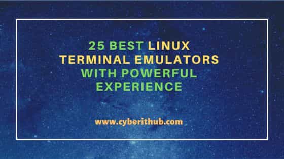 25 Best Linux Terminal Emulators With Powerful Experience 1 25 best linux terminal emulators with powerful experience