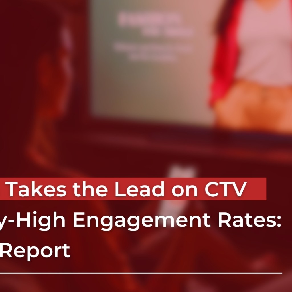 Trend Takes the Lead on CTV with Sky-Excessive Engagement …