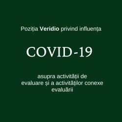 Poziția Veridio privind influența COVID 19 asupra activității de evaluare și a celor conexe evaluării