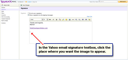 In the message window, click the . How To Put An Image In Yahoo Email Signature Instructions