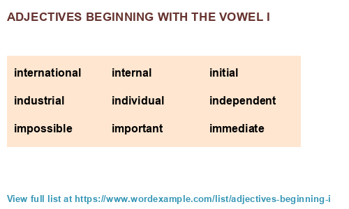 However, without one you will be missing out as they offer protection when buying items online. Adjectives beginning with the vowel i (1,000 results)