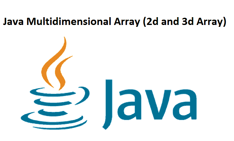 Java Multidimensional Array (2d and 3d Array) | Learn Java Programming