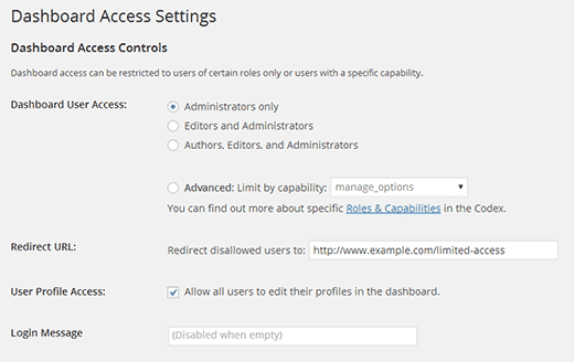 Select the type of actions you want to prevent. How To Limit Dashboard Access In Wordpress