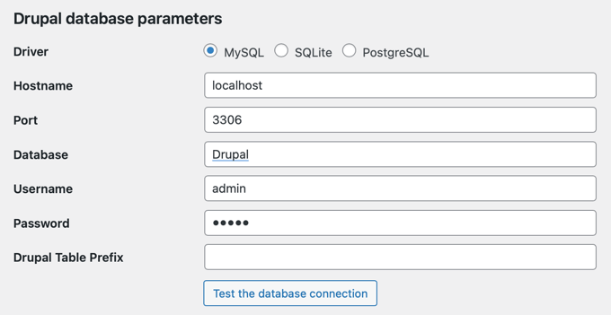 Entering the Database Parameters of the Drupal Website to Be Imported Entering the Database Parameters of the Drupal Website to Be Imported
