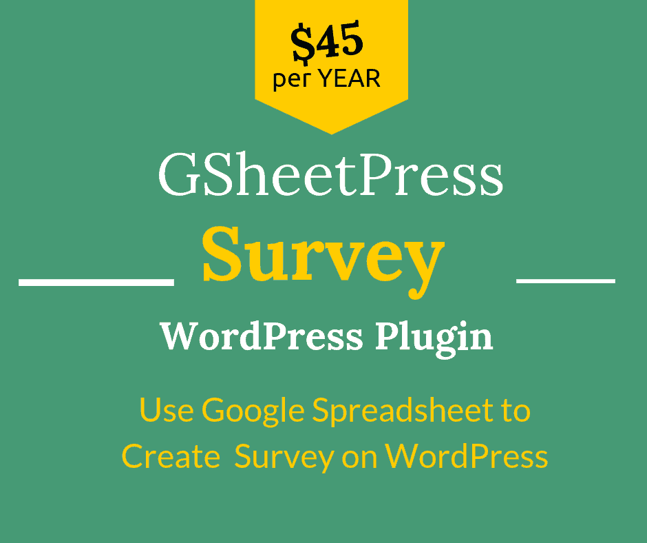 Public google spreadsheets, apps scripts, or csv files in wordpress posts or pages as… Gsheetpress Survey Wordpress Plugin Wppluginsforyou Com