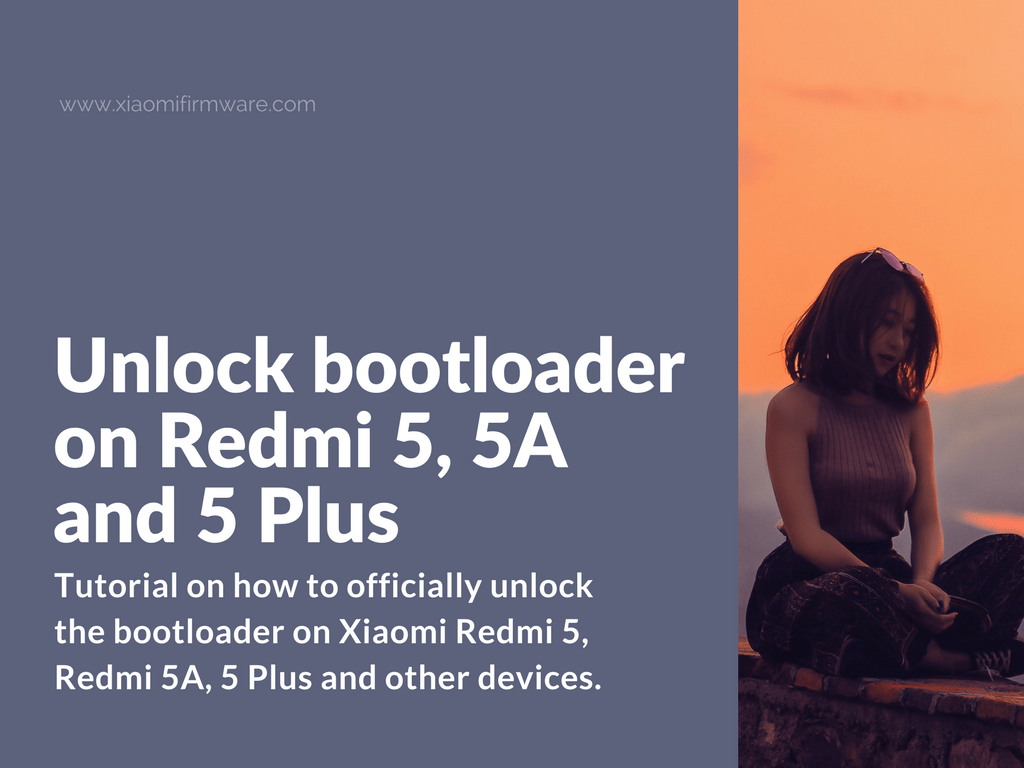 5a bootloader unlock step by step /error /software. How To Unlock Bootloader On Redmi 5 5a And 5 Plus Xiaomi Firmware