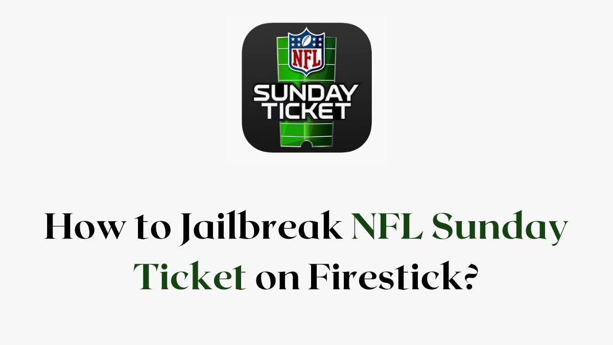 Certainly, the issue is you can stream the nfl games only in certain countries. How To Jailbreak Nfl Sunday Ticket On Firestick Step By Step Guide