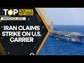 US-Iran War: Iran Claims Second Missile Strike on USS Abraham Lincoln | Top Stories This Week