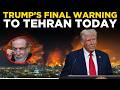 LIVE: Trump’s Major Iran War Statement | Final Warning to Tehran | Global Tensions Spike