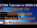 Set Banner on CISCO Router | Enable Privileged EXEC Password on Router | Banner MOTD \u0026 Login - CISCO