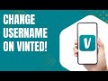 How to Change Your Username on Vinted App 🔥📱