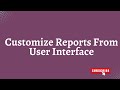 Customize  PDF Reports From User Interface In Odoo