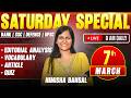 🔥 Saturday Special Live | Editorial Analysis, Vocab \u0026 Article | 7th March, 2026 | Nimisha Bansal