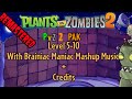 PvZ 2 Pak - Level 5-10 - With Brainiac Maniac Mashup Music + Credits - 650 subs special!