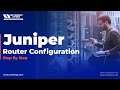 Juniper Tutorial || Juniper Router Configuration || Network Kings