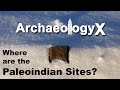 Where are the Paleoindian Sites?
