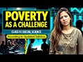 Poverty as a Challenge - Super One Shot 🔥Updated | Class 9 Economics | Reema Maam