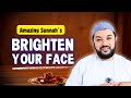 7 Amazing Sunnah's Brighten Your Face as a Muslim | Sheikh Samih Jad