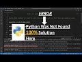 Python was not found but can be installed from the microsoft store and vs code#python #vscode #error