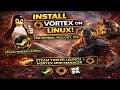 How to Install Vortex Mod Manager on Linux (Steam Tinker Launch Guide + Skyrim/Fallout Mods)