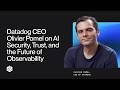 Datadog CEO Olivier Pomel on AI Security, Trust, and the Future of Observability