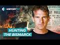 Bismarck: How the Royal Navy Sank Hitler's Best Battleship | Full Documentary