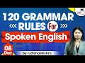 120 Grammar Rules for Spoken English | Day 8 : Master the Basics | Skills By StudyIQ