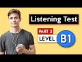 B1 Listening Test - Part 2 | English Listening Test