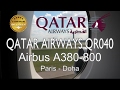 Qatar Airways Airbus A380-800 Economy Class QR40 Paris - Doha
