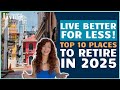 The World's Best Places to Retire in 2025