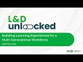 Building Learning Experiences for a Multi-Generational Workforce w/ Kim Lear