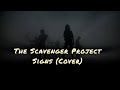 The Scavenger Project - Signs (Cover)