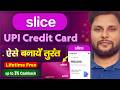 slice super Credit Card - Review \u0026 Apply ✅ | Lifetime Free | Best Rupay Credit Card for UPI Payment