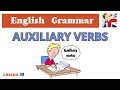 Auxiliary Verbs in English - Be, Do \u0026 Have - English Grammar Lesson